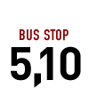 BUS STOP 5