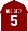 BUS STOP 5